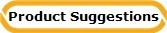 Product Suggestions